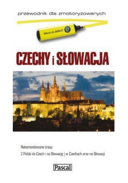 Przewodnik dla zmotoryzowanych - Czechy i Słowacja