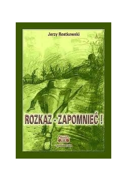 Rozkaz-zapomnieć
