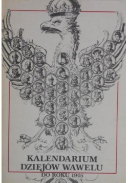 Kalendarium Dziejów Wawelu do roku 1905