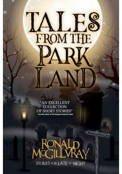 Tales From The Parkland