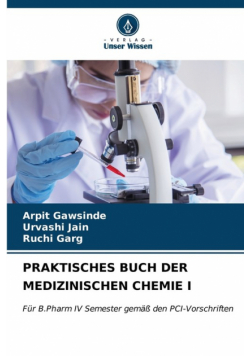 Praktisches Buch Der Medizinischen Chemie I