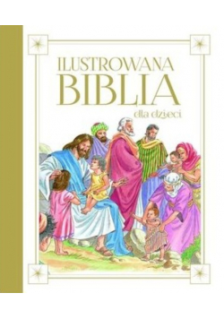 Ilustrowana Biblia dla dzieci