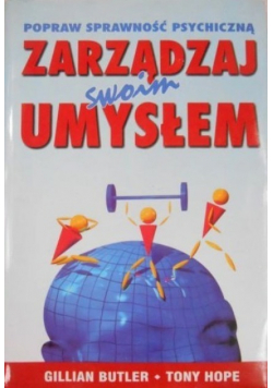 Zarządzaj swoim umysłem