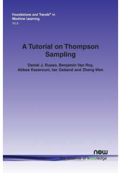 A Tutorial on Thompson Sampling