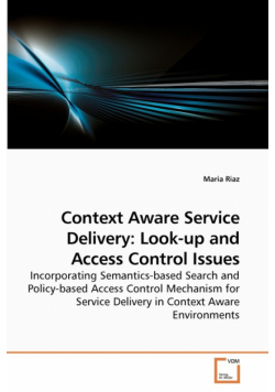 Context Aware Service Delivery