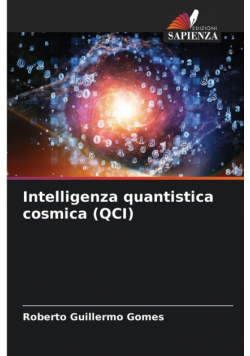 Intelligenza quantistica cosmica (QCI)