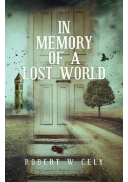 In Memory of a Lost World