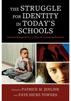 The Struggle for Identity in Today's Schools
