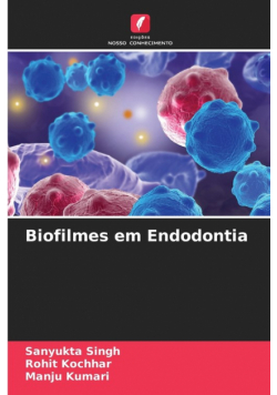 Biofilmes em Endodontia