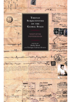 Tibetan Subjectivities on the Global Stage