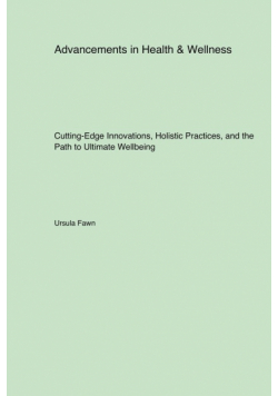 Advancements in Health & Wellness