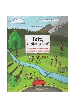Tato,a dlaczego ?
