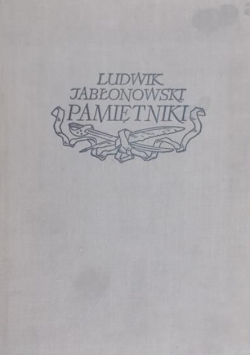 Jabłonowski Ludwik - Pamiętniki