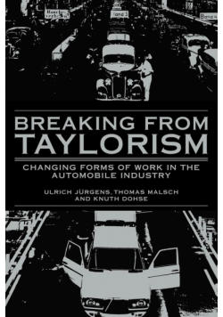 Breaking from Taylorism