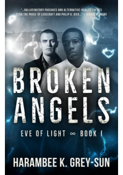 Broken Angels (Eve of Light, Book I)