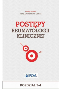 Postępy reumatologii klinicznej. Rozdział 3-4