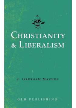 Christianity & Liberalism