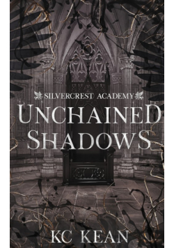 Unchained Shadows