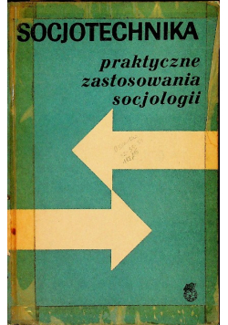 Socjotechnika praktyczne zastosowania socjologii