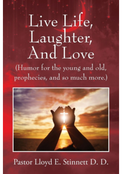 Live Life, Laughter, And Love