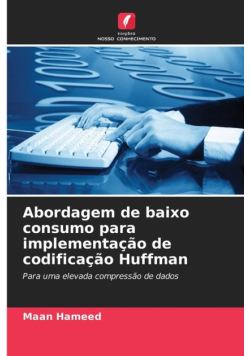 Abordagem de baixo consumo para implementação de codificação Huffman