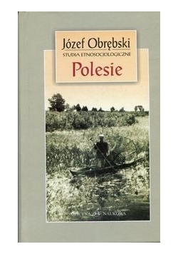 Polesie Studia etnosocjologiczne