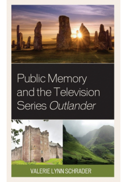 Public Memory and the Television Series Outlander
