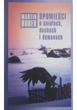 Opowieści o aniołach, duchach i demonach