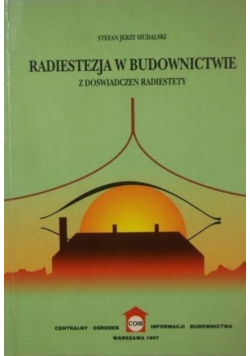 Radiestezja w budownictwie z doświadczeń radiestety