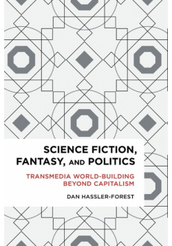 Science Fiction, Fantasy, and Politics
