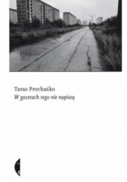 W gazetach tego nie napiszą