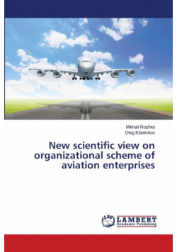New scientific view on organizational scheme of aviation enterprises