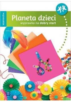 Planeta dzieci Pięciolatek Wyprawka na start