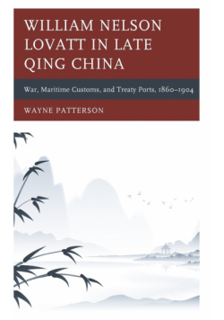 William Nelson Lovatt in Late Qing China