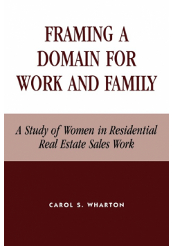 Framing a Domain for Work and Family