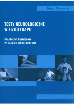 Testy neurologiczne w fizjoterapii