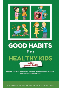 Good Habits for Healthy Kids 2-in-1 Combo Pack