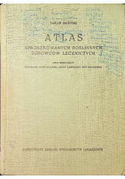 Atlas sproszkowanych roślinnych surowców leczniczych