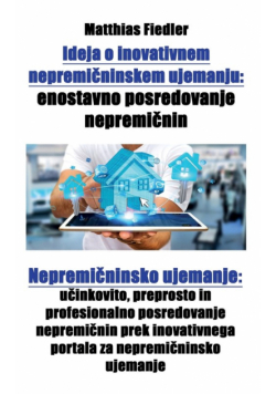 Ideja o inovativnem nepremičninskem ujemanju