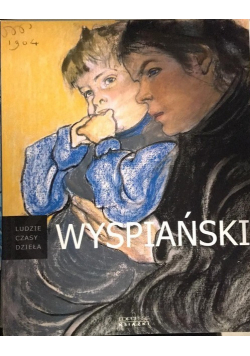 Ludzie czasy dzieła Tom 6 Wyspiański