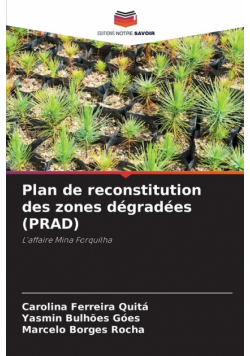 Plan de reconstitution des zones dégradées (PRAD)