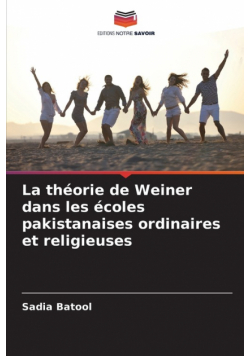 La théorie de Weiner dans les écoles pakistanaises ordinaires et religieuses
