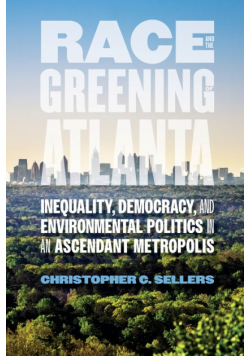 Race and the Greening of Atlanta