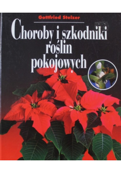 Choroby i szkodniki roślin pokojowych