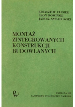 Montaż zintegrowanych konstrukcji budowlanych