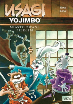 Usagi Yojimbo Miasto zwane Piekłem Tom 21