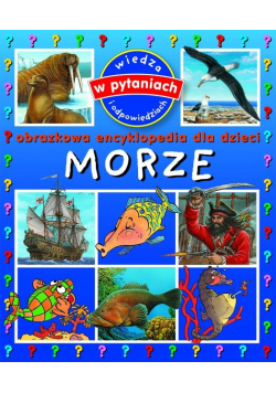 Obrazkowa encyklopedia dla dzieci Morze