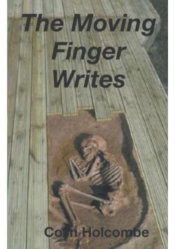 The Moving Finger Writes