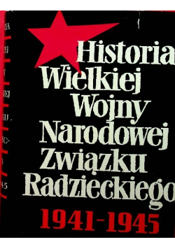 Historia wielkiej wojny narodowej Związku Radzieckiego 1941- 1945 Tom 5