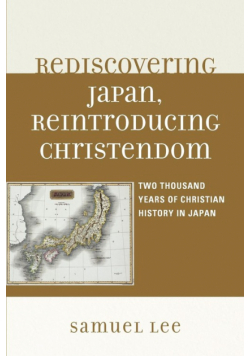 Rediscovering Japan, Reintroducing Christendom